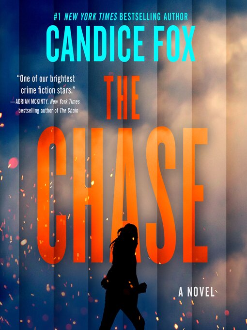 Title details for The Chase by Candice Fox - Wait list